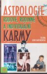Astrologie rodové, rodinné a individuální karmy