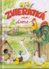 Zvieratká na dvore