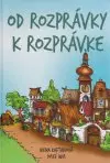 Od rozprávky k rozprávke (veľký formát)