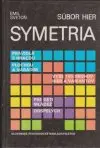 Symetria - súbor hier - pre deti, mládež a dospelých