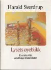 Lysets oyeblikk (poézia) ( s venovaním a podpisom autora)