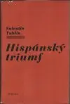 Hispánský triumf (malý formát)