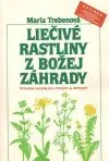 Liečivé rastliny z Božej záhrady (veľký formát)