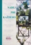 Nádej pre každého Sväté písmo Biblia Nový Zákon