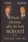 Prečo chceme, aby ste boli bohatí