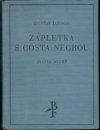 Zápletka s Costa Negrou I.-II. (dve knihy)