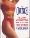 The Crunch The Latest, Most Effective Way (veľký formát)