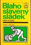 Blahoslavený sládek Kapitoly z dějin piva