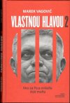 Vlastnou hlavou 2