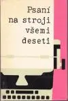 Psaní na stroji všemi deseti