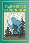 Tajomstvo našich hôr