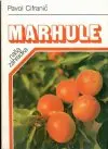 Marhule - Naša záhradka