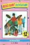 Bubeníčka- Medzi nami dievčatami - 12