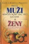 Prečo muži nemôžu robiť viac vecí súčasne a ženy stále rozprávajú 