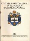 Civitates Montanarum in re publica Bohemoslovenica III.
