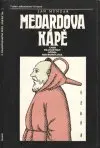 Medardova kápě