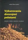 Vykurovanie drevnými peletami (veľký formát)