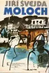 Moloch I. a II. díl - v jednej knihe