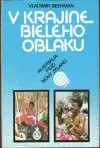 V krajine bieleho oblaku (veľký formát)
