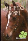 Jar medzi koňmi