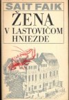 Žena v lastovičom hniezde