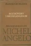 Rozhovory s Michelangelom (malý formát)