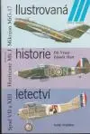 Ilustrovaná historie letectví Hurricane Mk. I Mikoljan MiG -17