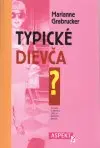 Typické dievča (Denník o prvých troch rokoch života)  