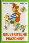 Neuveriteľné prázdniny