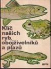 Klíč našich ryb, obojživelníků a plazů (menší formát)