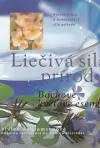 Liečivá sila prírody Bachove kvetové esencie