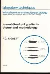 Immobilized pH gradients theory and methodology 