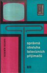 Správná obsluha televizních přijímačů