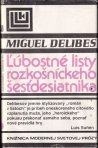 Ľúbostné listy rozkošníckeho šesťdesiatnika