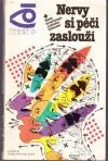 Nervy si péči zaslouží