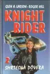 Knight rider 2. - smrteľná dôvera