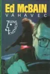 Váhavec