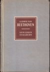Ludwig van Beethoven sein Leben in Bildern