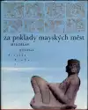 Za poklady mayských měst (veľký formát)