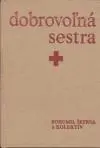 Dobrovoľná sestra
