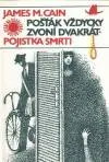 Pošťák vždycky zvoní dvakrát, Pojistka smrti