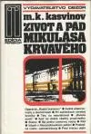 Život a pád Mikuláša Krvavého