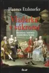 Vladárka v súkromí   