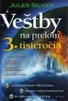 Veštby na prelom 3. tisícročia