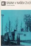 Sauna v našem životě