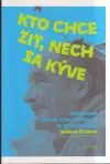 Kto chce žiť, nech sa kýve