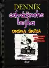 Denník odvážneho bojka 10 Drsná škola