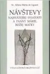 Návštevy najsvätejšej sviatosti a panny Márie, Božej matky