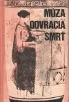 Múza odvracia smrť (malý formát)