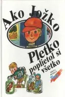 Ako Jožko Pletko poplietol si všetko